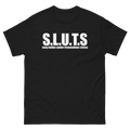 S.L.U.T.S T-Shirt