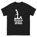 Nut On Her Face And Call It A Baby Shower T-Shirt