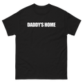 Daddy's Home T-Shirt