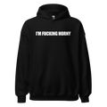 I'm F*cking Horny Hoodie