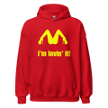I'm Lovin It Hoodie